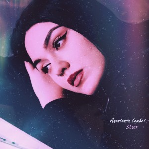 Dengarkan lagu Star nyanyian Anastasiia Lembet dengan lirik