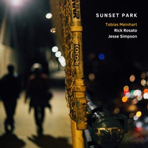 อัลบัม Sunset Park ศิลปิน Tobias Meinhart Quintet