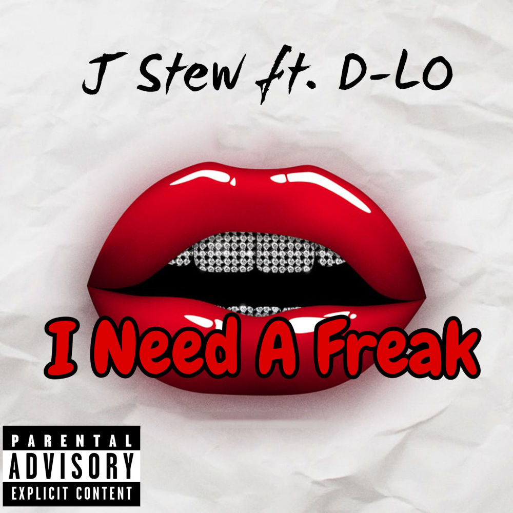 I Need A Freak (Explicit)