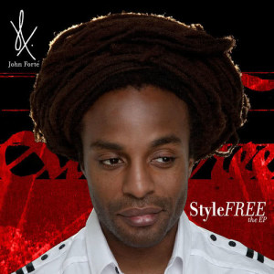 ดาวน์โหลดและฟังเพลง StyleFREE พร้อมเนื้อเพลงจาก John Forte