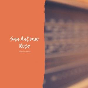 Various的专辑San Antonio Rose