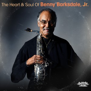 Benny Barksdale, Jr.的專輯The Heart & Soul of Benny Barksdale, Jr.