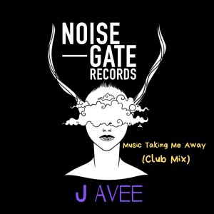 J Avee的專輯Music Taking Me Away (Club Mix)