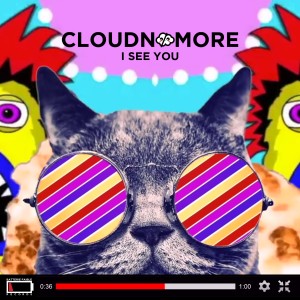 收聽Cloudnomore的I See You歌詞歌曲