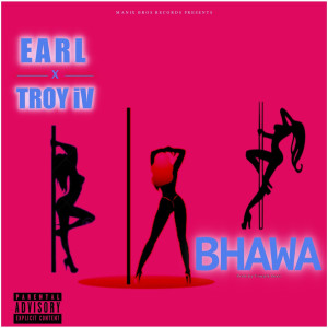 Earl的专辑Bhawa (Explicit)
