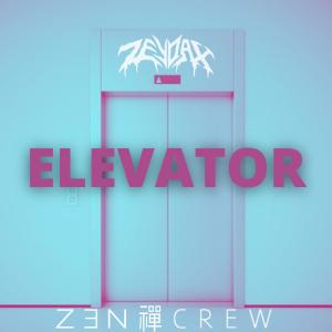 收聽Zeydax的ELEVATOR歌詞歌曲