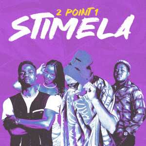 Listen to Stimela song with lyrics from 2Point1