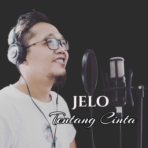 Jelo的專輯Tentang Cinta