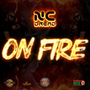 NC Dread的專輯On Fire