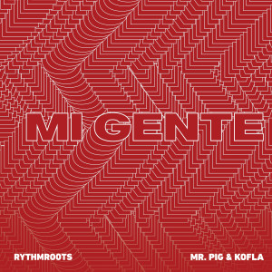 Mr. Pig的專輯Mi Gente (Extended Mix)