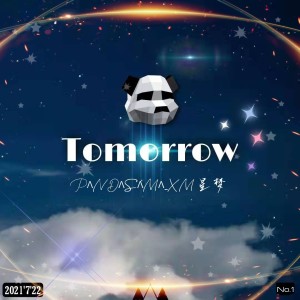 Listen to Tomorrow (完整版) song with lyrics from PΛNDΛSΛMΛ_XM星梦