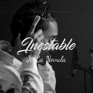 ดาวน์โหลดและฟังเพลง Inestable พร้อมเนื้อเพลงจาก JC La Nevula