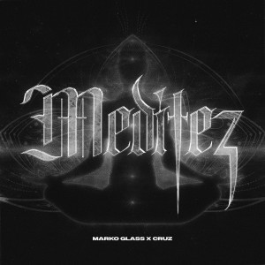 Album Meditez (Explicit) oleh Marko Glass