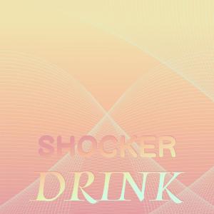 อัลบัม Shocker Drink ศิลปิน Various