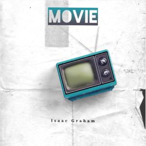 收听Isaac Graham的Movie歌词歌曲