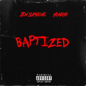 JEM Supreme的專輯Baptized (Explicit)