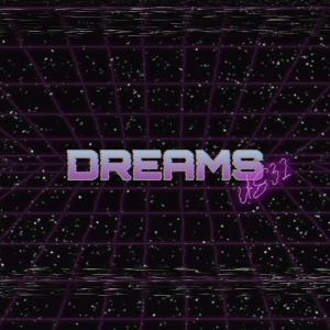 Listen to DREAMS song with lyrics from US32