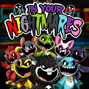 收聽Glitch Whisper的In Your Nightmares (Poppy Playtime)歌詞歌曲