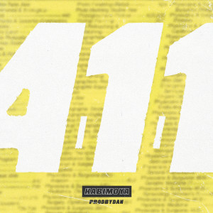 Listen to 411 (Explicit) song with lyrics from Habimoya