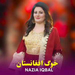 Listen to Khog Afghanistan song with lyrics from Nazia Iqbal