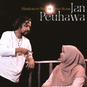 Dengarkan Jan Peuhawa lagu dari Hafizah Umran dengan lirik