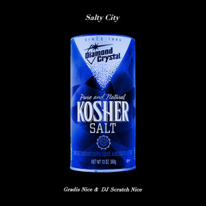 DJ Scratch Nice的专辑Salty City