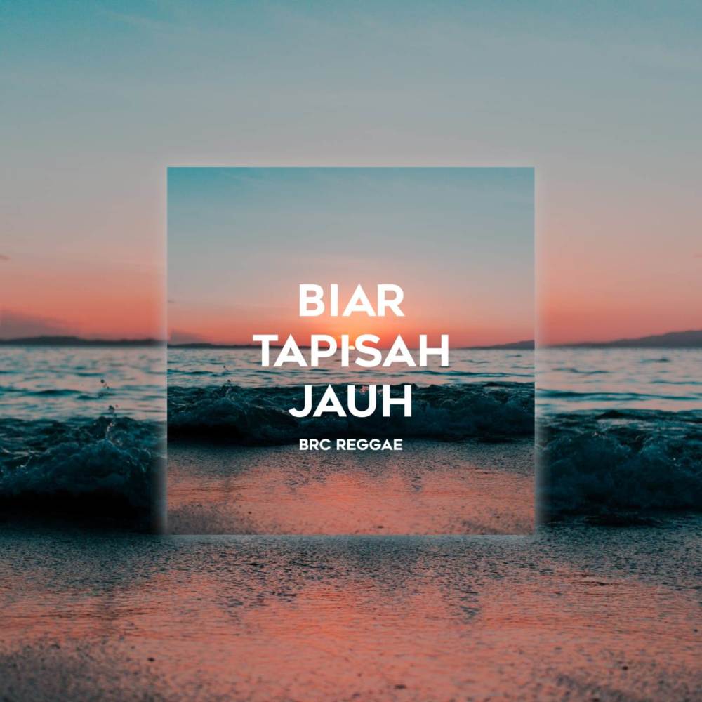 REGGAE BIAR TAPISAH JAUH