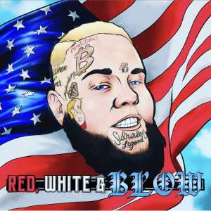 Album Red White & Blow (Explicit) from Forgiato Blow