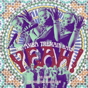 Amba Tremain的專輯Yeah! (Live from the Bullfrog Blues Club)