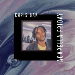 Listen to Friday, Vol.1 (Acapella) song with lyrics from ChrisBak