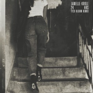 ดาวน์โหลดและฟังเพลง 24 hrs (Tyzo Bloom Remix) พร้อมเนื้อเพลงจาก Janelle Kroll 