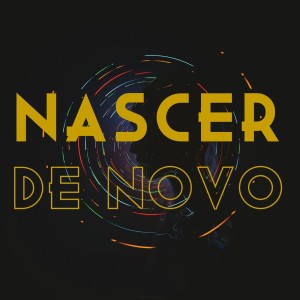 Nascer de Novo