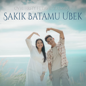 Ovhi Firsty的專輯Sakik Batamu Ubek
