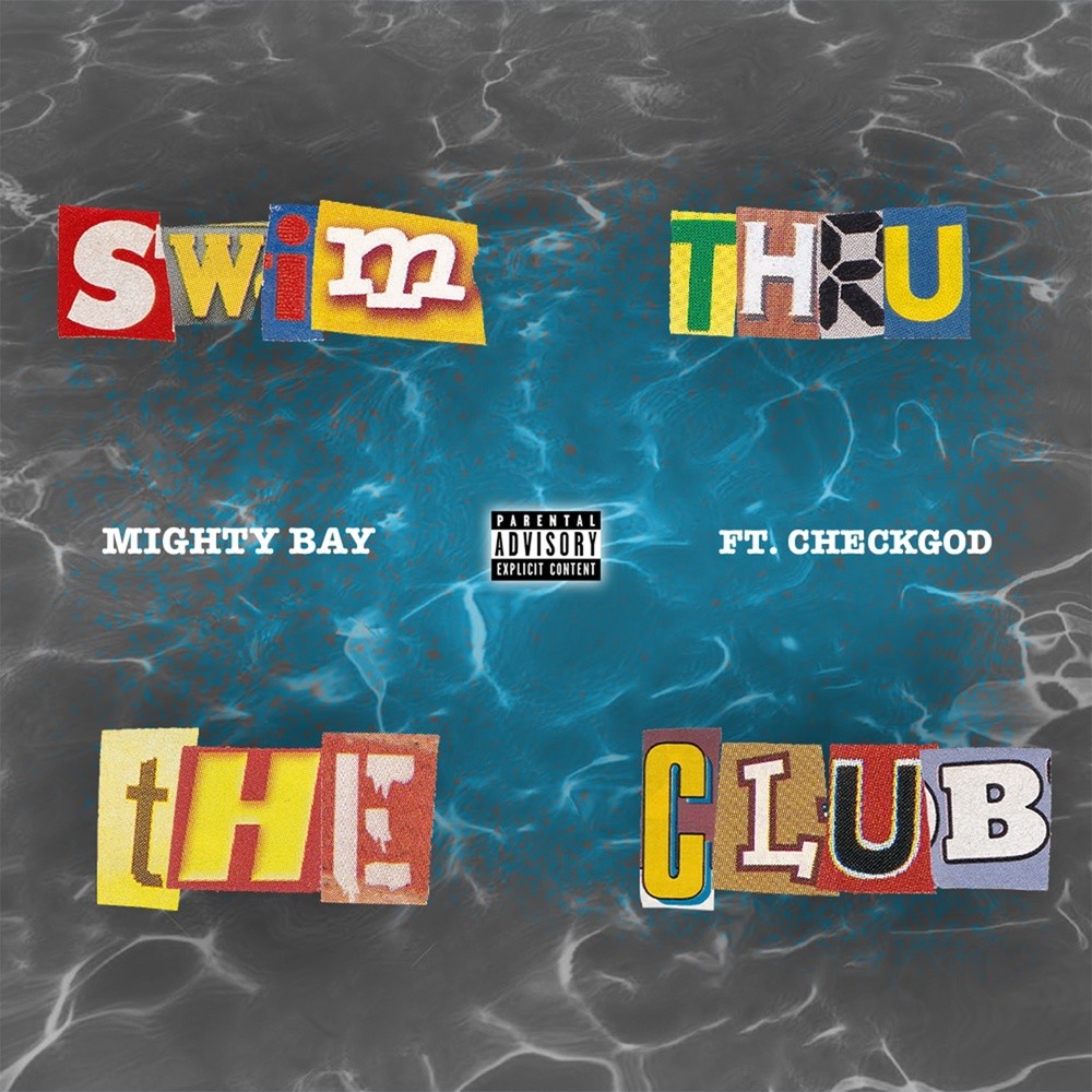 Swim Thru The Club (Explicit)