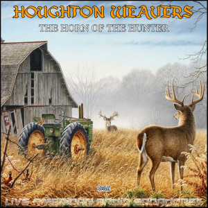 Album The Horn Of The Hunter (Live) oleh Houghton Weavers
