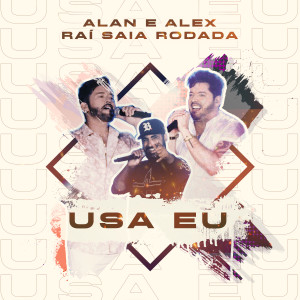 ดาวน์โหลดและฟังเพลง Usa Eu (Ao Vivo) พร้อมเนื้อเพลงจาก Alan & Alex
