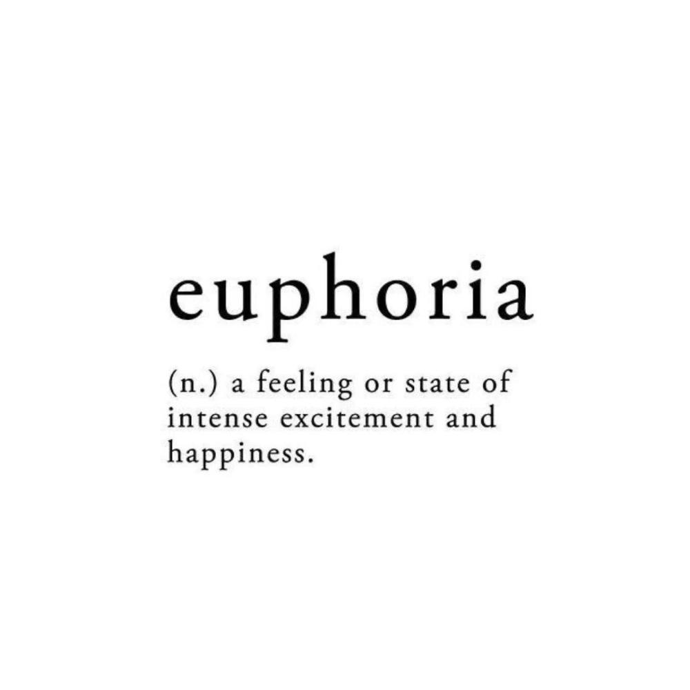 EUPHORIA
