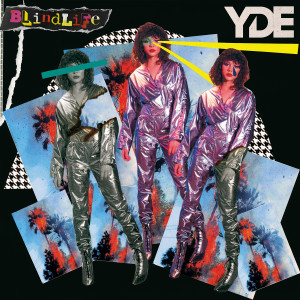 ดาวน์โหลดและฟังเพลง BlindLife พร้อมเนื้อเพลงจาก YDE
