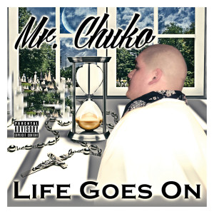 收聽Mr.Chuko的Living to Die,Dying to Live (Explicit)歌詞歌曲