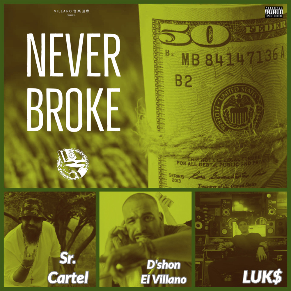 Never Broke (Explicit)