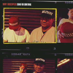 Dirt Disciples的專輯Stand For Something (Explicit)
