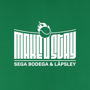 Album Make U Stay from Sega Bodega