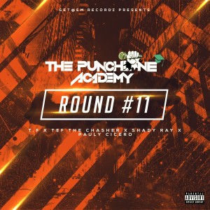 收聽The Punchline Academy的Round #11 (Explicit)歌詞歌曲
