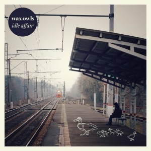 收聽Wax Owls的Idle Affair歌詞歌曲