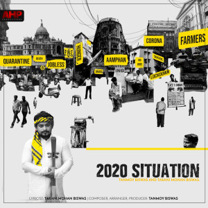 Listen to 2020 Situation song with lyrics from Tanmoy Biswas