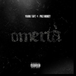 Young Tapz的专辑Omerta (Explicit)