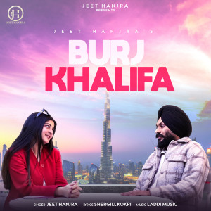 Listen to Burj Khalifa song with lyrics from jeet hanjra