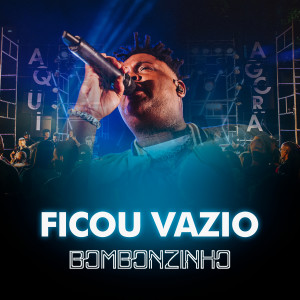 Listen to Ficou Vazio song with lyrics from Bombonzinho