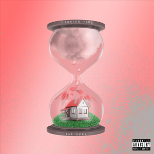 Album Mansion Time (Explicit) from Tae Dunz