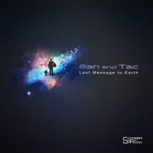 San and Tac的專輯Last Message to Earth